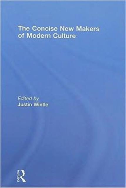The Concise New Makers of Modern Culture
