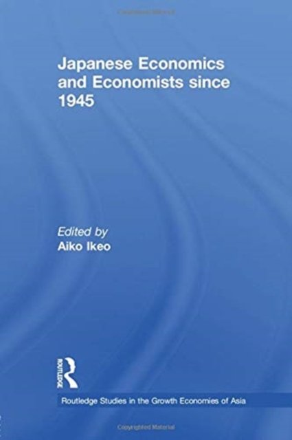 Japanese Economics and Economists since 1945