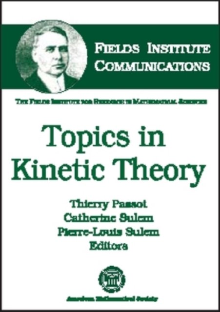 Topics in Kinetic Theory