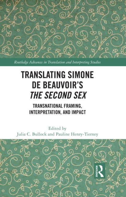 Translating Simone de Beauvoir''s The Second Sex