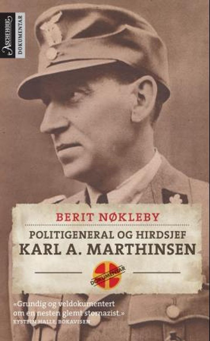 Politigeneral og hirdsjef - Karl A. Marthinsen : identitet i en omskriftelig tid