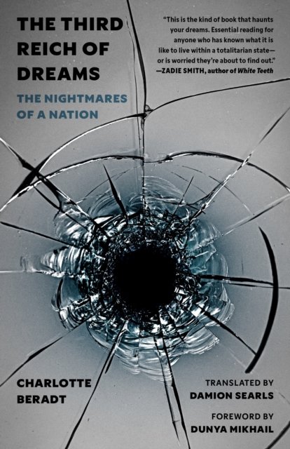 The Third Reich of Dreams – The Nightmares of a Nation