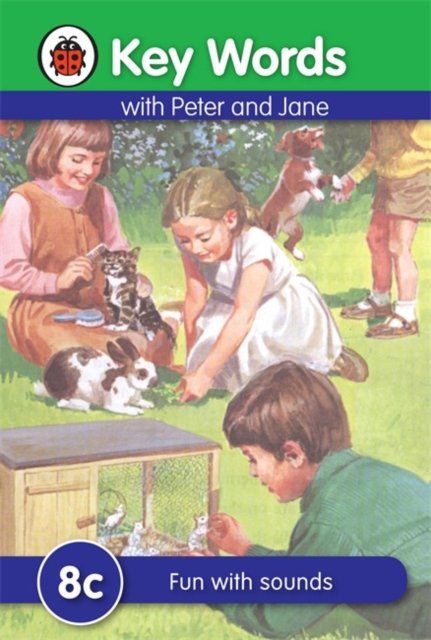 Key Words with Peter and Jane #8 Fun with Sounds Series C