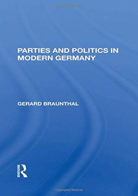 Parties And Politics In Modern Germany