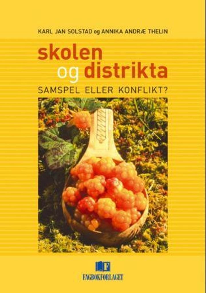Skolen og distrikta