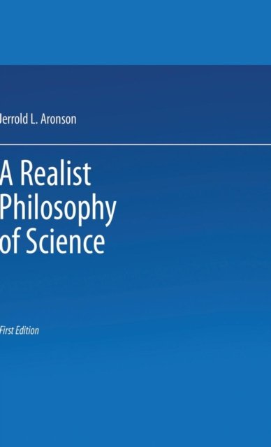 A Realist Philosophy of Science