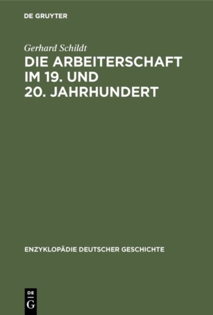 Arbeiterschaft im 19. und 20. Jahrhundert