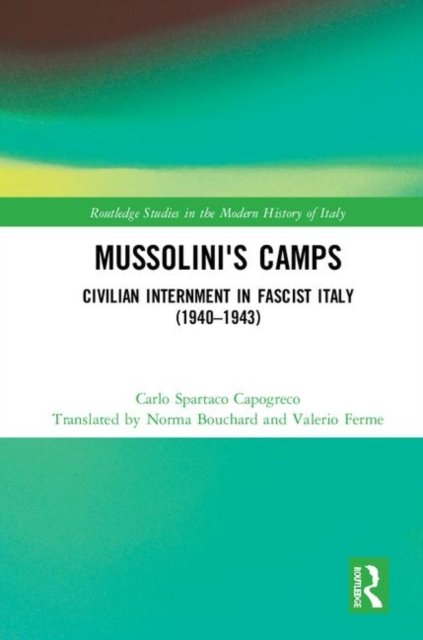 Mussolini''s Camps