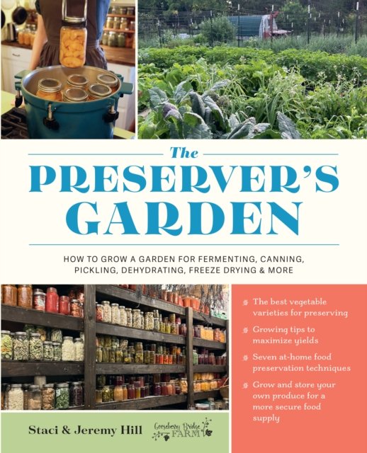 The Preserver''s Garden