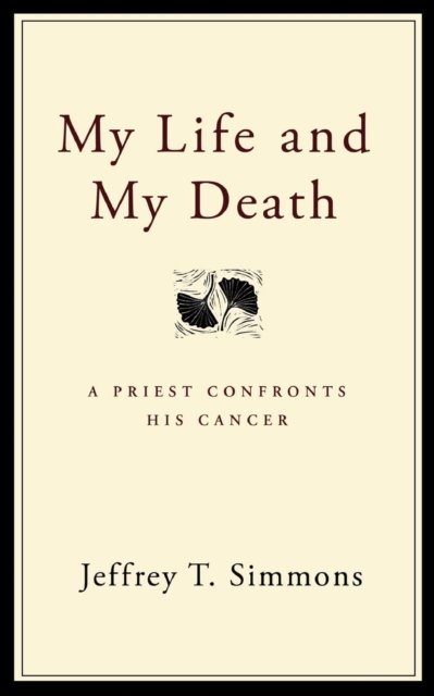 My Life and My Death