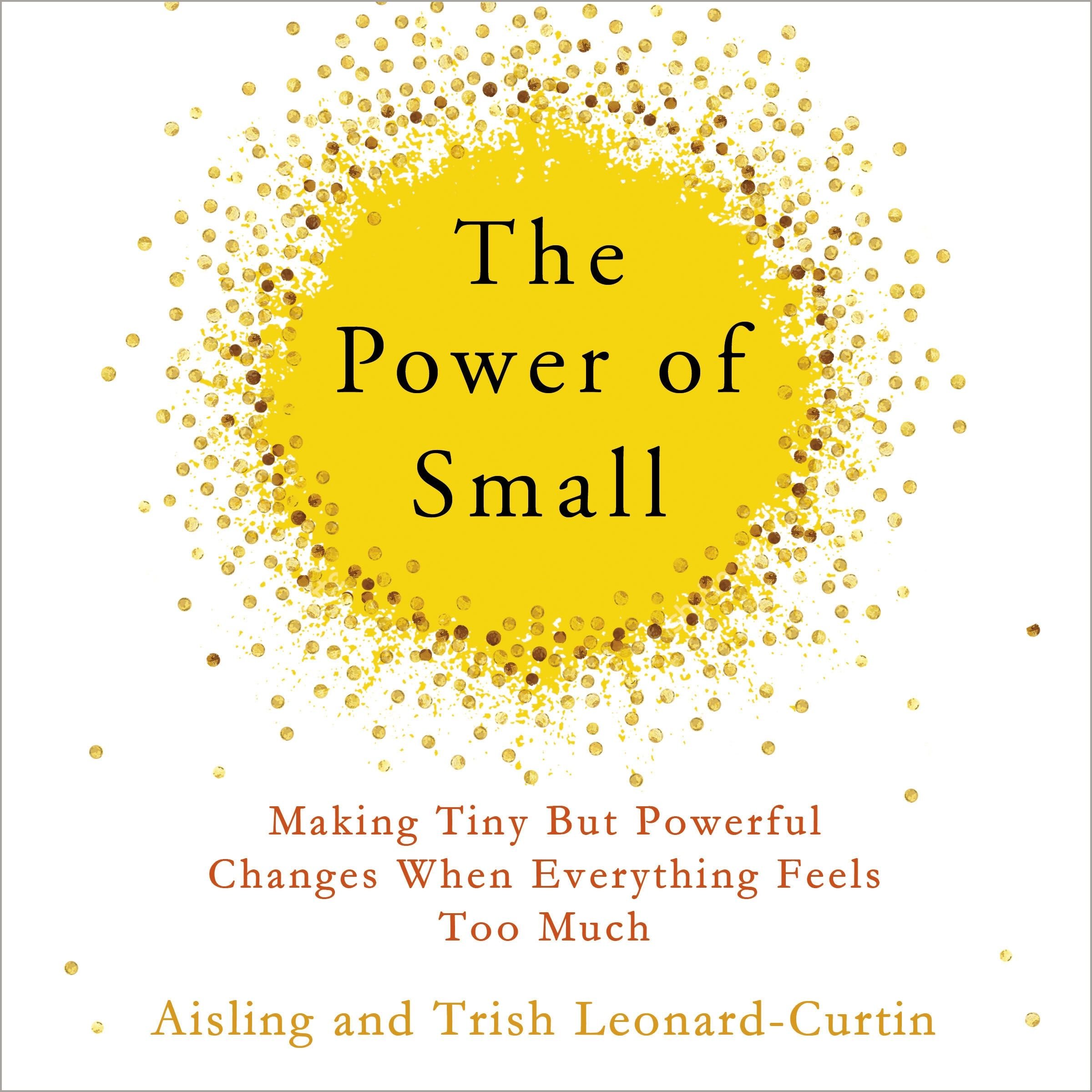 The Power of Small