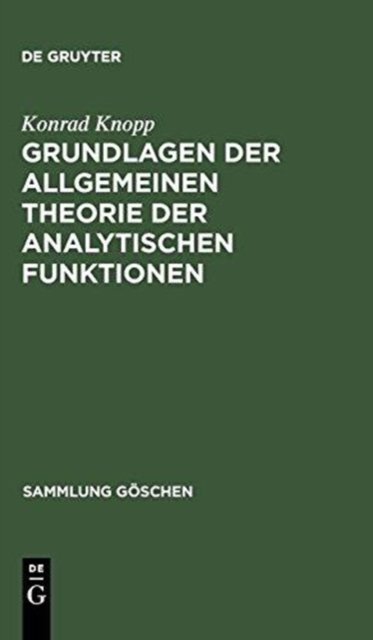 Grundlagen der allgemeinen Theorie der analytischen Funktionen