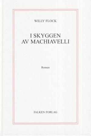 I skyggen av Machiavelli