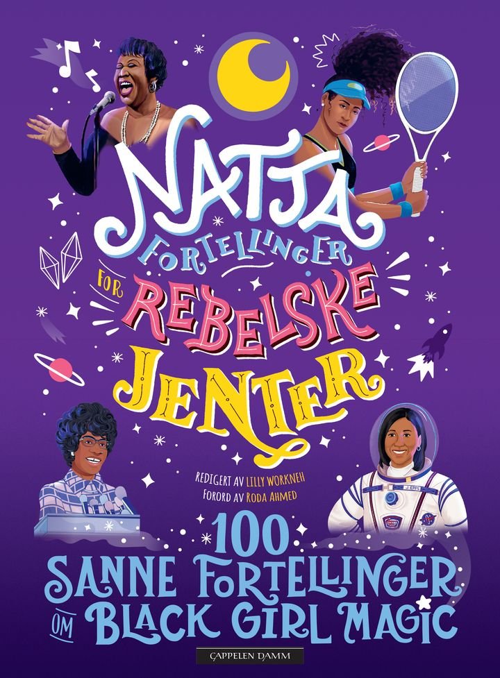 Nattafortellinger for rebelske jenter - 100 sanne fortellinger om black girl magic