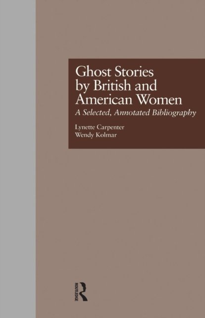 Ghost Stories by British and American Women