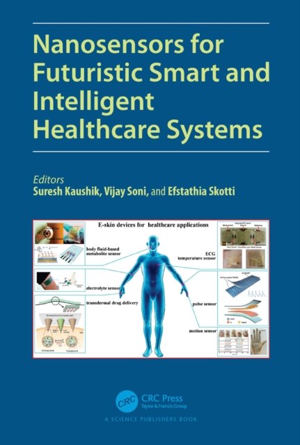 Nanosensors for Futuristic Smart and Intelligent Healthcare Systems