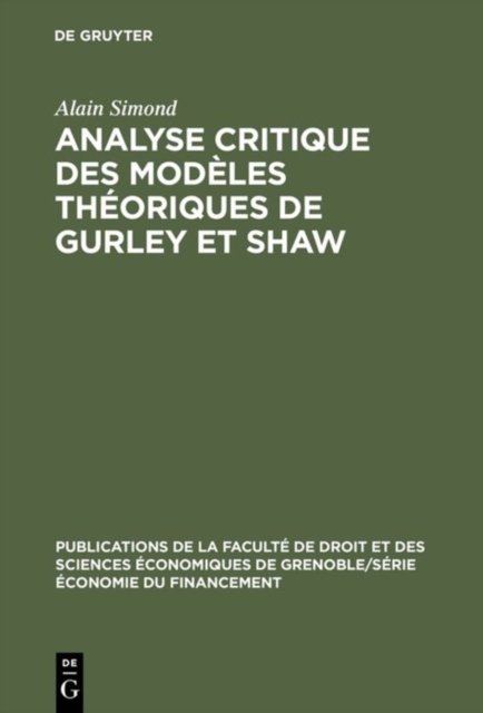 Analyse Critique Des Modeles Theoriques de Gurley Et Shaw