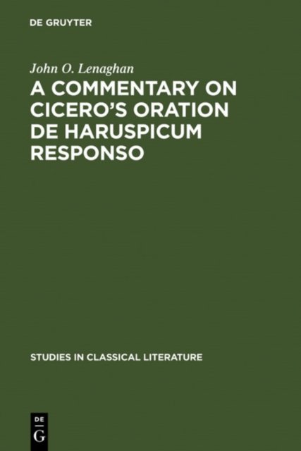 A commentary on Cicero's oration De haruspicum responso