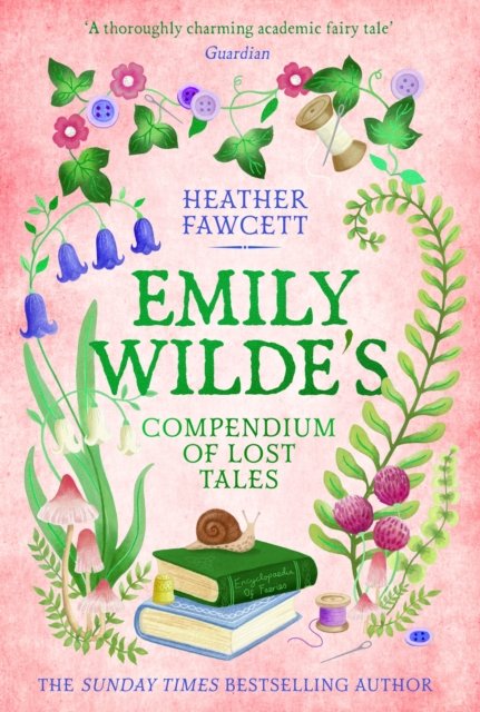 Emily Wilde"'s Compendium of Lost Tales