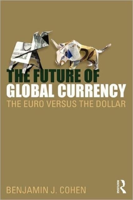 The Future of Global Currency