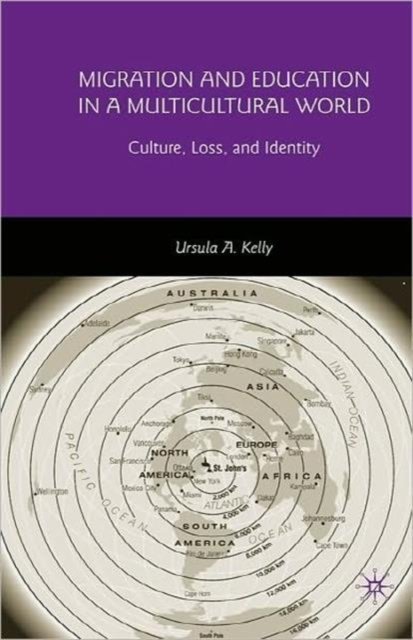 Migration and Education in a Multicultural World