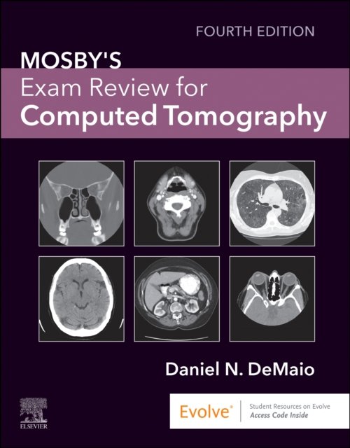 Mosby''s Exam Review for Computed Tomography
