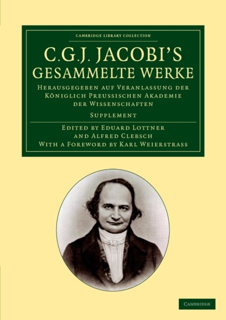 C. G. J. Jacobi''s Gesammelte Werke