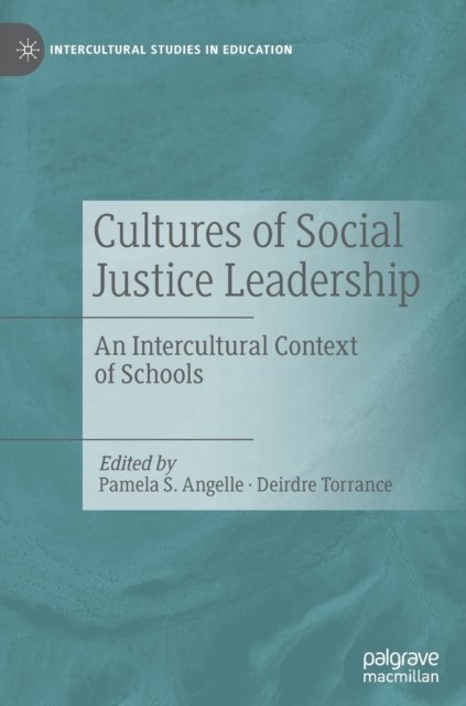 Cultures of Social Justice Leadership