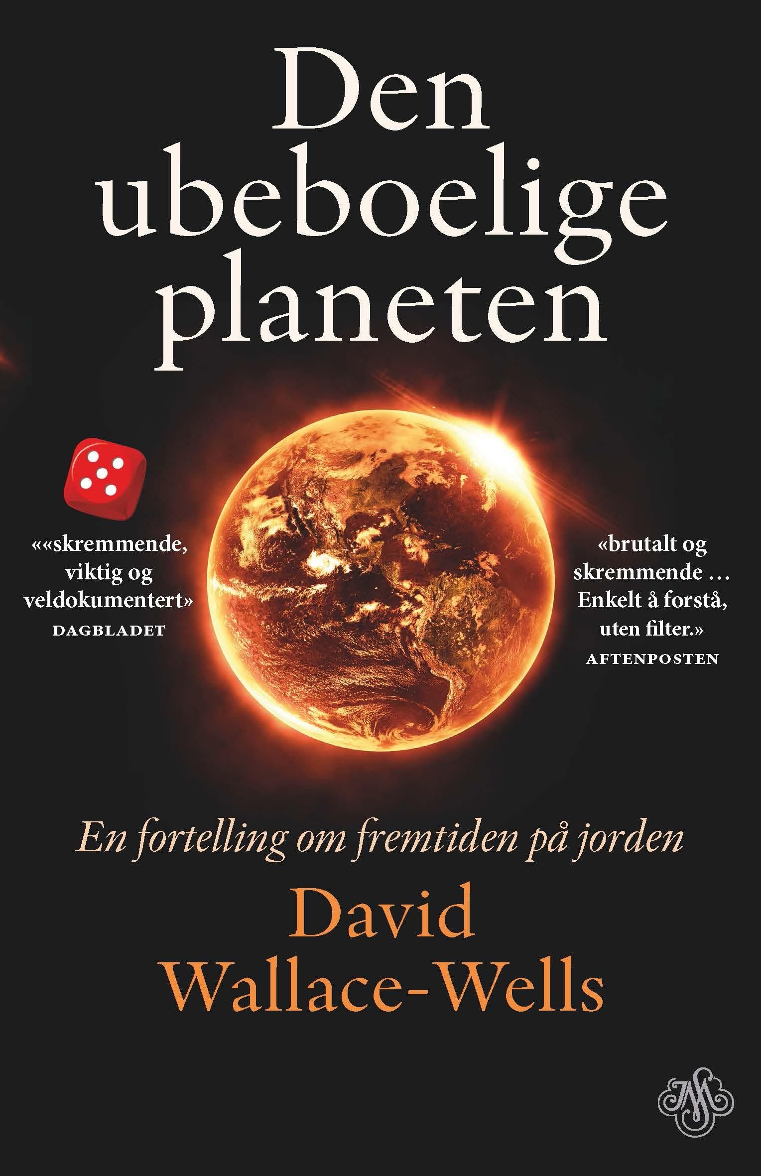Den ubeboelige planeten - en fortelling om fremtiden på jorden