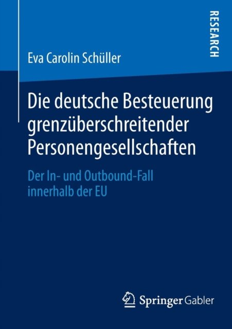 Die deutsche Besteuerung grenzuberschreitender Personengesellschaften