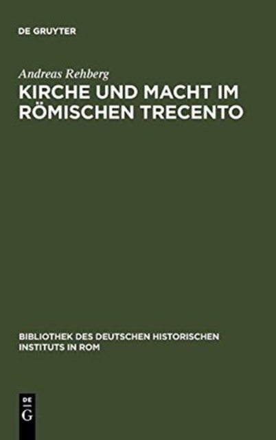 Kirche und Macht im römischen Trecento