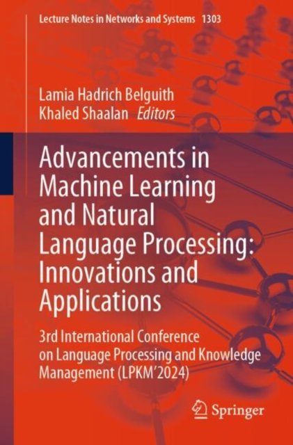 Advancements in Machine Learning and Natural Language Processing: Innovations and Applications
