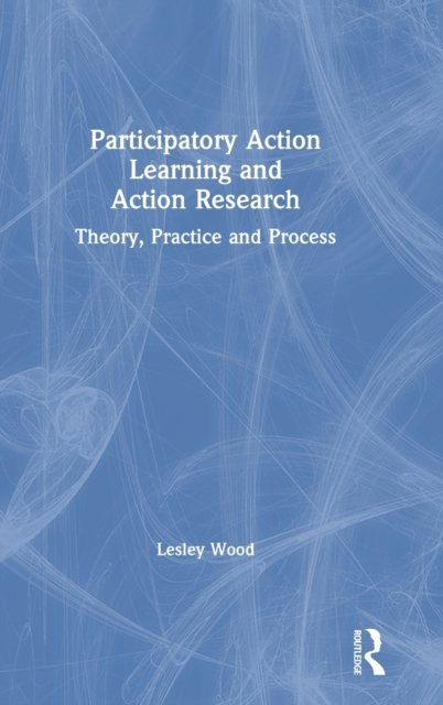 Participatory Action Learning and Action Research