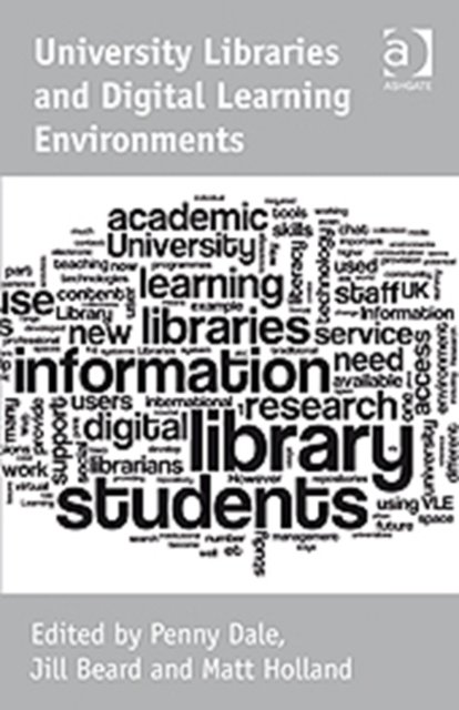 University Libraries and Digital Learning Environments