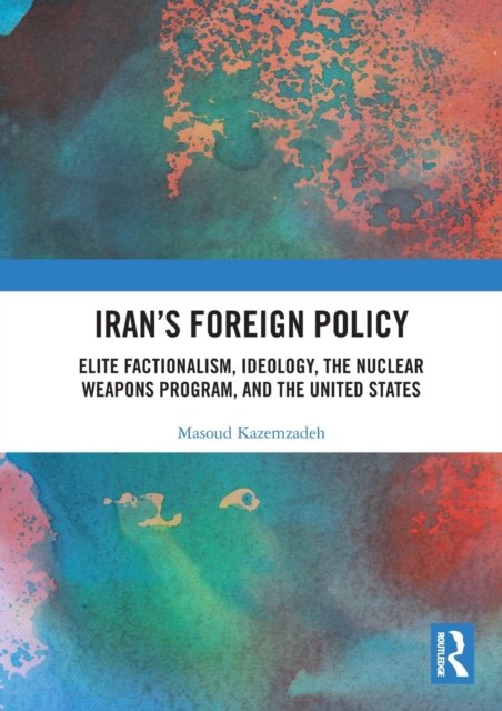 Iran?s Foreign Policy