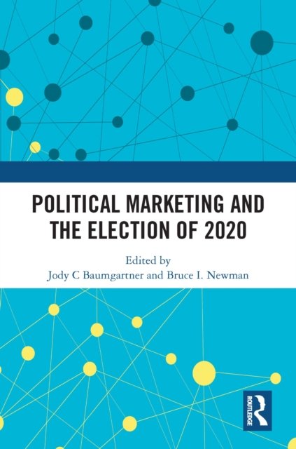 Political Marketing and the Election of 2020