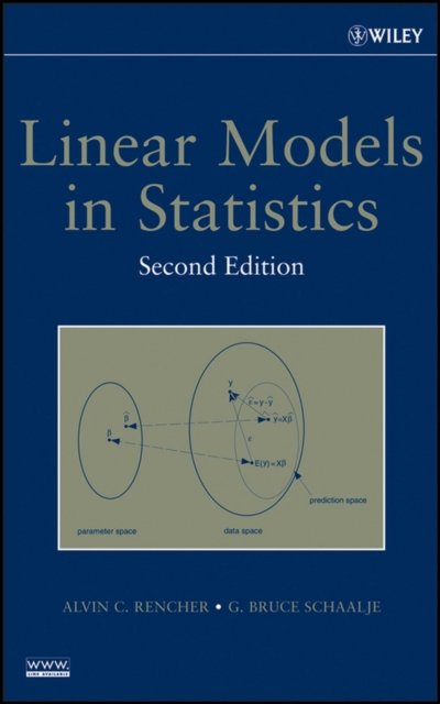 Linear Models in Statistics 2e