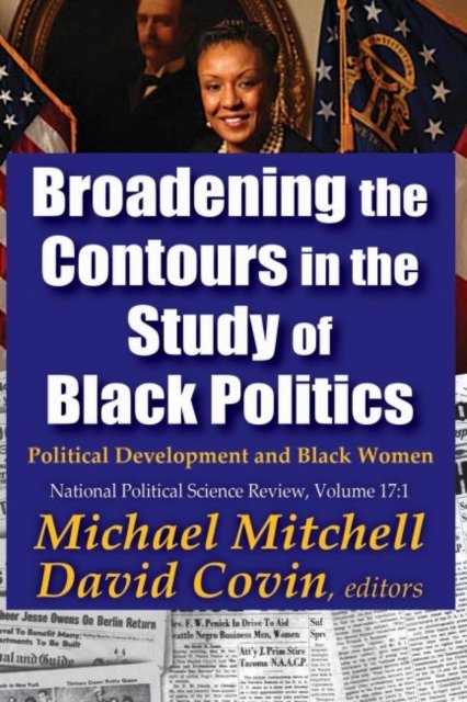 Broadening the Contours in the Study of Black Politics