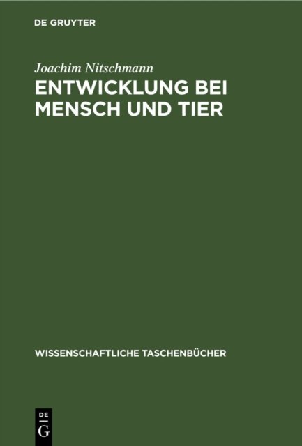 Entwicklung bei Mensch und Tier