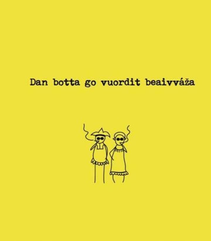 Dan botta go vuordit beaivváza