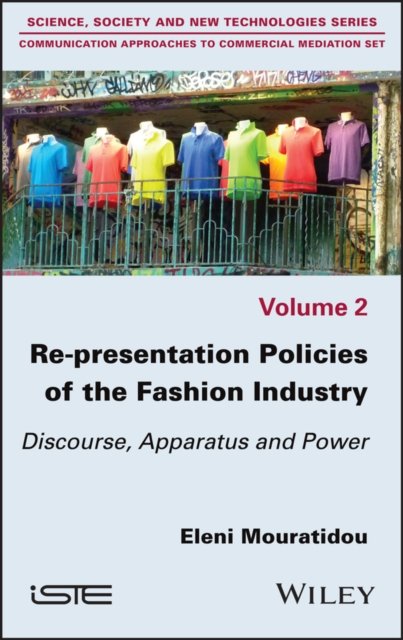 Re–presentation Policies of the Fashion Industry