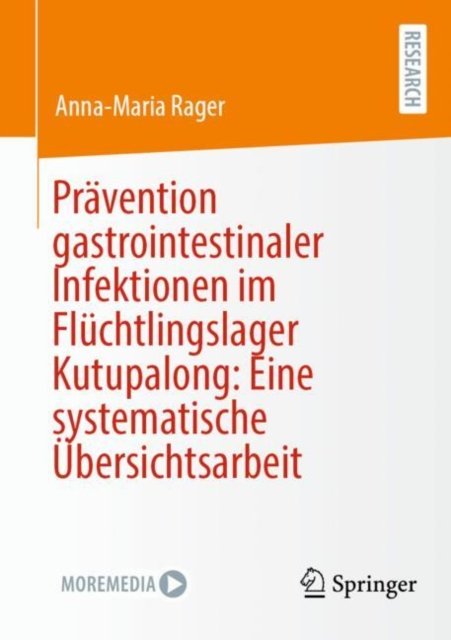 Pravention gastrointestinaler Infektionen im Fluchtlingslager Kutupalong: Eine systematische Ubersichtsarbeit