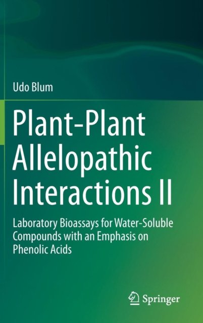 Plant-Plant Allelopathic Interactions II