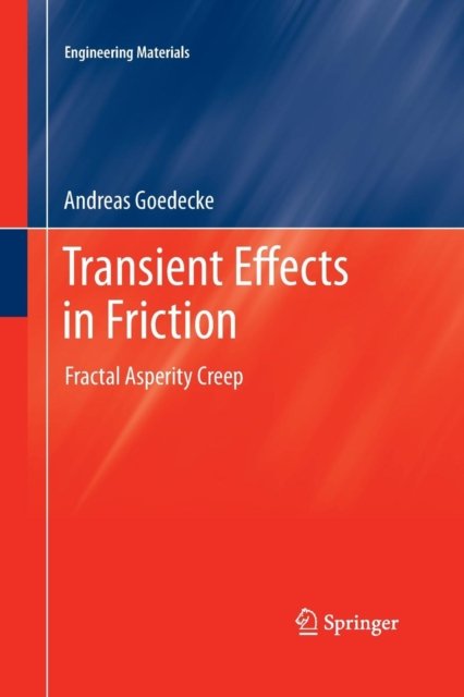 Transient Effects in Friction
