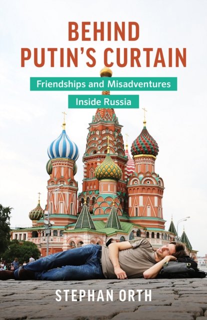 Behind Putin''s Curtain