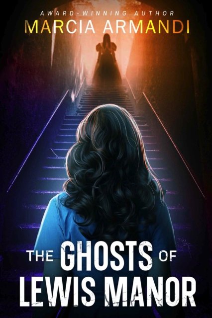The Ghosts of Lewis Manor