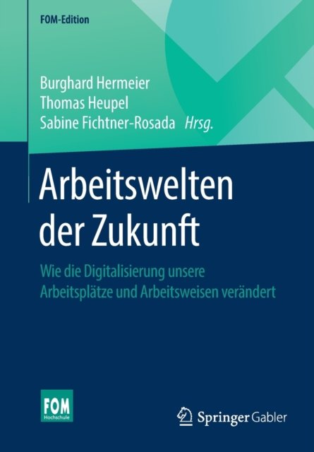 Arbeitswelten der Zukunft