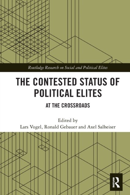The Contested Status of Political Elites