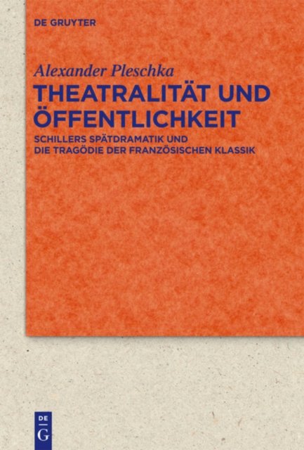 Theatralitat und Offentlichkeit