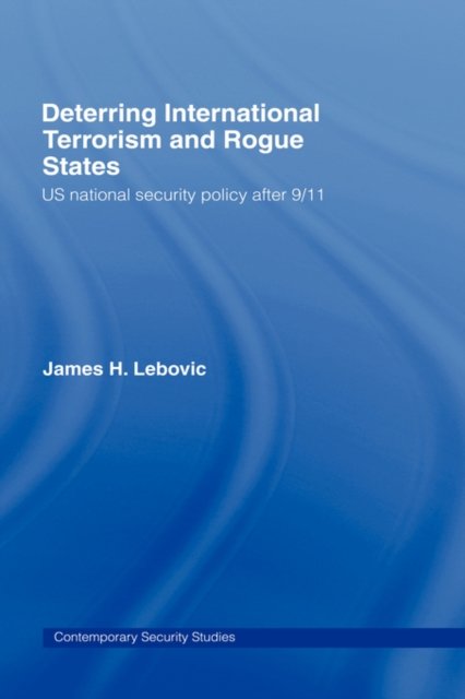 Deterring International Terrorism And Rogue States